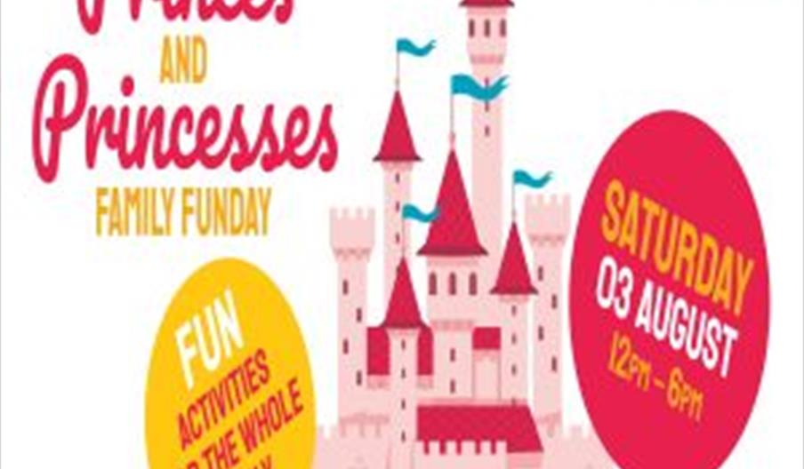 Princes and Princesses Family Funday